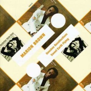 Impulse 2-on-1: Geechee Recollections / Sweet Earth Flying - Brown