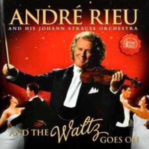 And The Waltz Goes On - Rieu