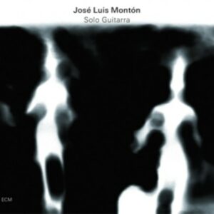 José Luis Monton - Solo Guitarra - Monton
