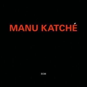 Manu Katché - Katché