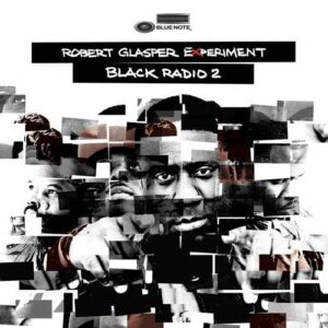 Black Radio, Volume 2 - Glasper