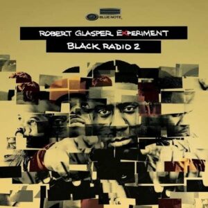 Black Radio,  Volume 2 (Del.Ed.) - Glasper