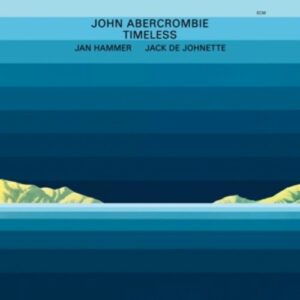 Timeless - John Abercrombie