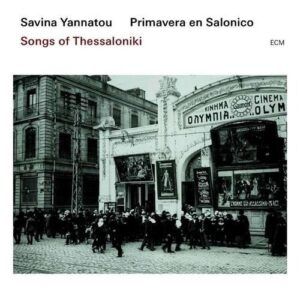 Songs From Thessaloniki - Yannatou