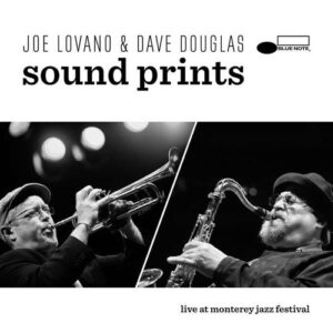 Sound Prints: Live At Monterey Jazz - Lovano