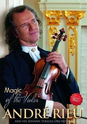 Magic Of The Violin - Andre Rieu
