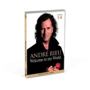 Welcome To My World (Episodes 1-4) - Andre Rieu