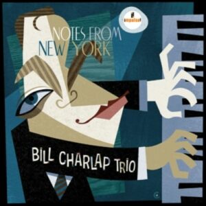 Notes From New-York - Bill Charlap Trio