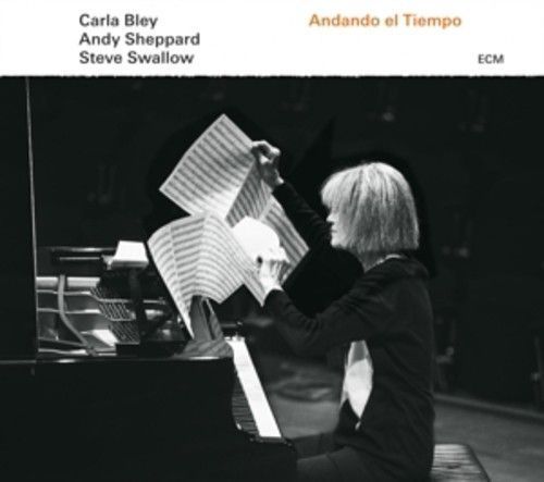 Bley: Andando El Tiempo - Carla Bley