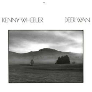 Deer Wan - Kenny Wheeler