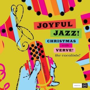 Joyful Jazz: Christmas With Verve, Vol.1 - Vocalists