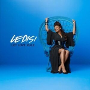 Let Love Rule - Ledisi