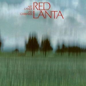 Red Lanta - Art Lande & Jan Garbarek
