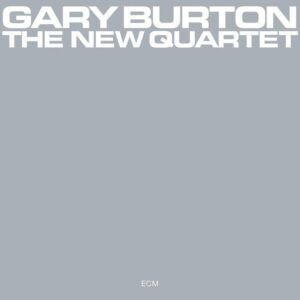 The New Quartet - Gary Burton