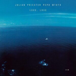 Love, Love - Julian Priester