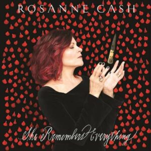She Remembers Everything (Vinyl) - Rosanne Cash