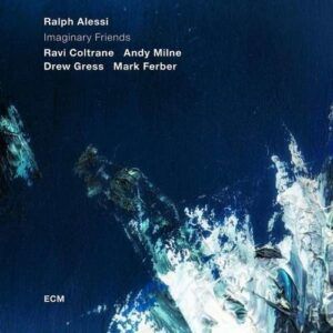 Imaginary Friends - Ralph Alessi