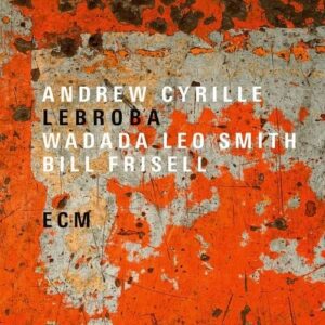 Lebroba (Vinyl) - Andrew Cyrille