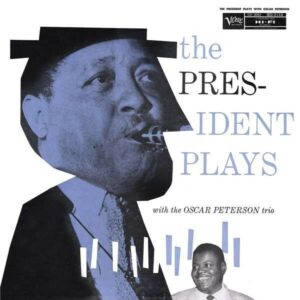 The President Plays With The Oscar (Vinyl) - Oscar Peterson Trio