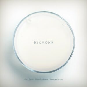 Mixmonk - Joey Baron