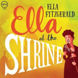 Ella At The Shrine (Live) (Vinyl) - Ella Fitzgerald