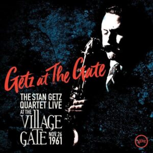 Getz At The Gate (Vinyl) - Stan Getz Quartet