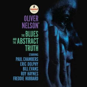 The Blues And The Abstract Truth (Vinyl) - Oliver Nelson