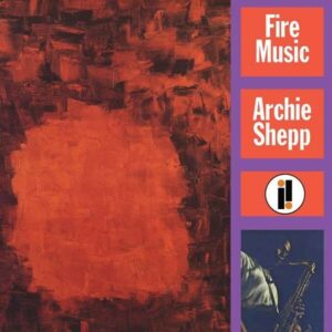 Fire Music (Vinyl) - Archie Shepp