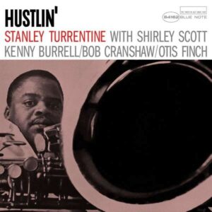 Hustlin' (Vinyl) - Stanley Turrentine