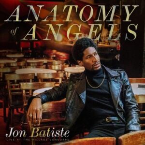Anatomy of Angels: Live at the Village Vanguard (Vinyl) - Jon Batiste