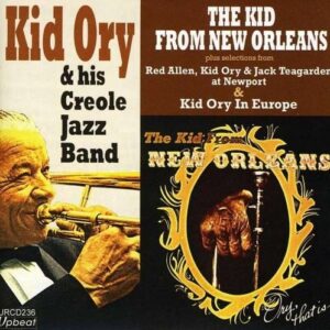 Kid From New Orleans - Kid Ory