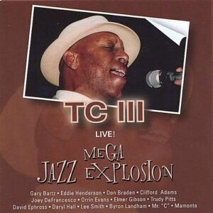 Live! Mega Jazz Explosion - TC III