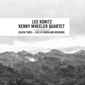 Olden Times - Lee Konitz