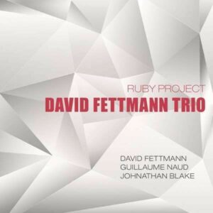 Ruby Project - David Fettmann Trio