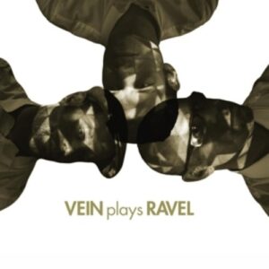 Vein Plays Ravel - Vein
