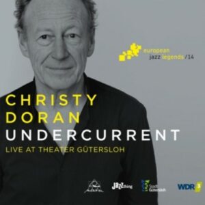 Undercurrent - Christy Doran