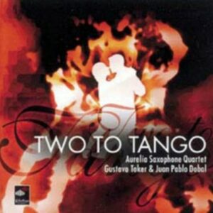 Two To Tango - Aurelia Saxophone Quartet