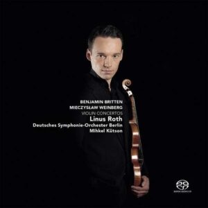 Britten / Weinberg: Violin Concertos - Linus Roth