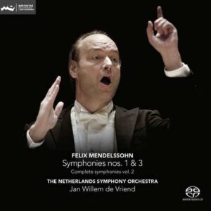 Mendelssohn: Symphonies Nos.1 & 3 (Complete Symphonies Vol. 2) - Jan Willem de Vriend