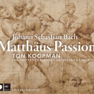 Bach: Matthäus Passion - Koopman