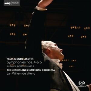 Mendelssohn: Symphonies Nos.4 & 5 (Complete Symphonies Vol. 3) - Jan Willem de Vriend