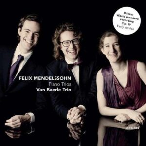 Mendelssohn: Piano Trios - Van Baerle Trio