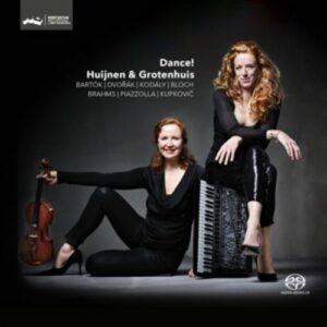 Brahms / Bloch / Bartok / Kodaly / Piazzolla / Dvorak: Dance! - Huijnen & Grotenhuis