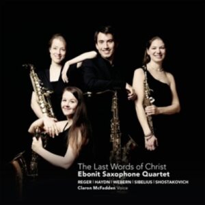 Reger / Webern / Sibelius / Shostakovich / Haydn: The Last Words Of Christ