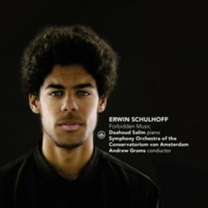 Schulhoff: Forbidden Music - Daahoud Salim