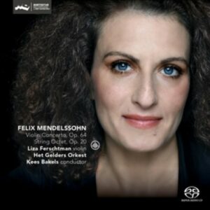 Mendelssohn: Violin Concerto, Op. 64 / String Octet, Op. 20 - Liza Ferschtman