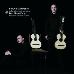 Schubert: A Sentimental Moment - Duo Morat-Fergo