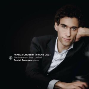 Schubert / Liszt: The Innermost Side, Unfold - Camiel Boomsma
