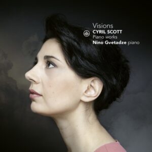 Cyrill Scott: Piano Works 'Visions' - Nino Gvetadze