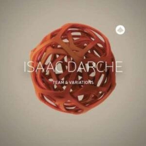 Team And Variations - Isaac Darche